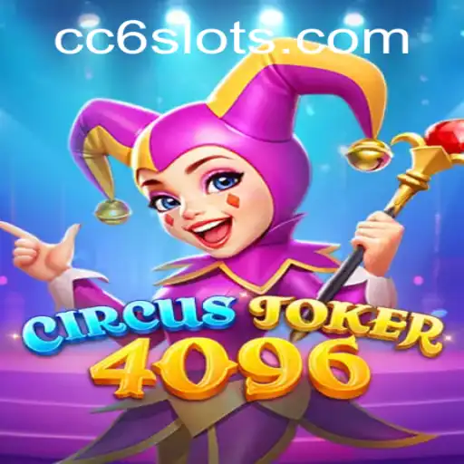 The Enthralling World of CircusJoker4096: A Comprehensive Guide